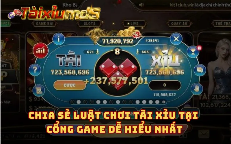 Chia sẻ luật chơi tài xỉu tại cổng game dễ hiểu nhất